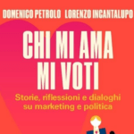 Sesto San Giovanni, "Chi mi ama mi voti": un libro con radici sestesi, giovedì 15 ottobre la presentazione