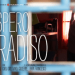 "Io spero Paradiso" arriva al cinema Rondinella di Sesto San Giovanni: la prima proiezione ufficiale il 10 ottobre